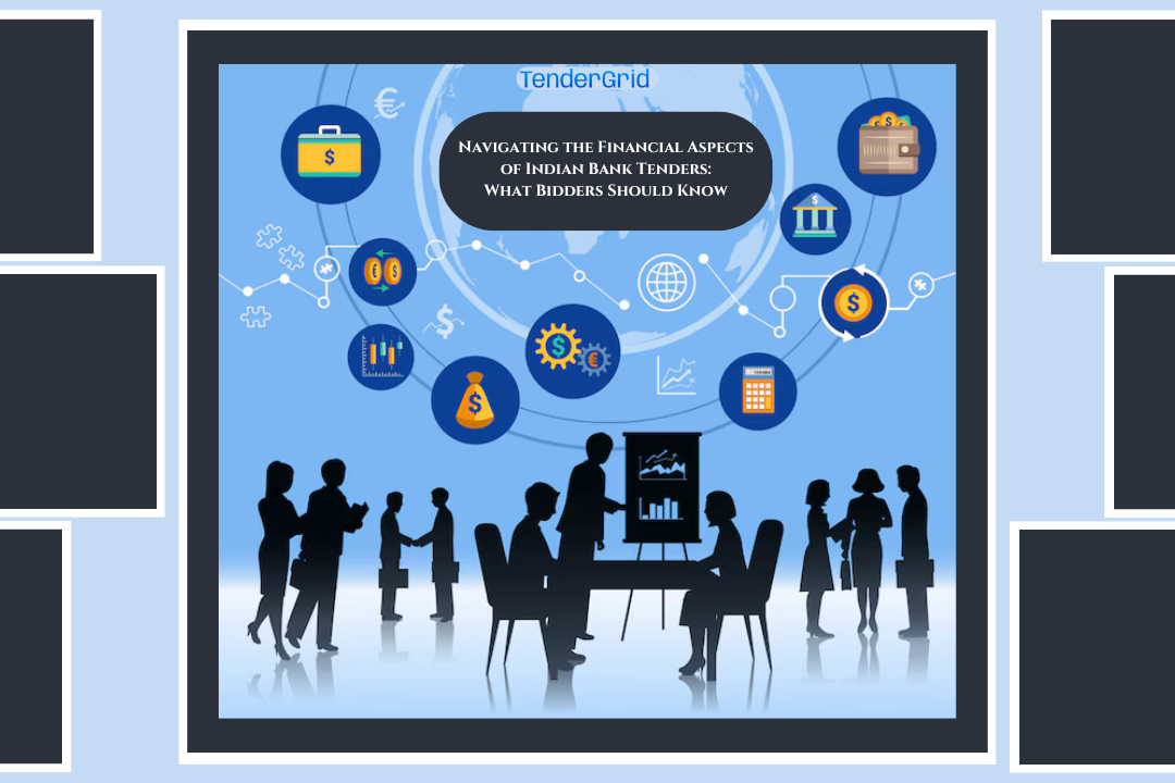 Navigating the Financial Aspects of Indian Bank Tenders: What Bidders Should Know