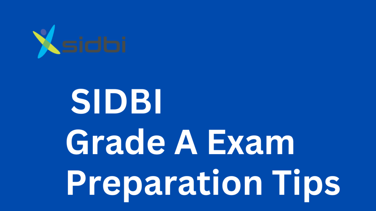 How to Clear SIDBI Grade A Exam in First Attempt: Complete Strategy