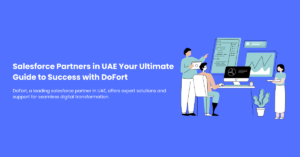 top trust worthy salesforce partners in UAE screening on this image