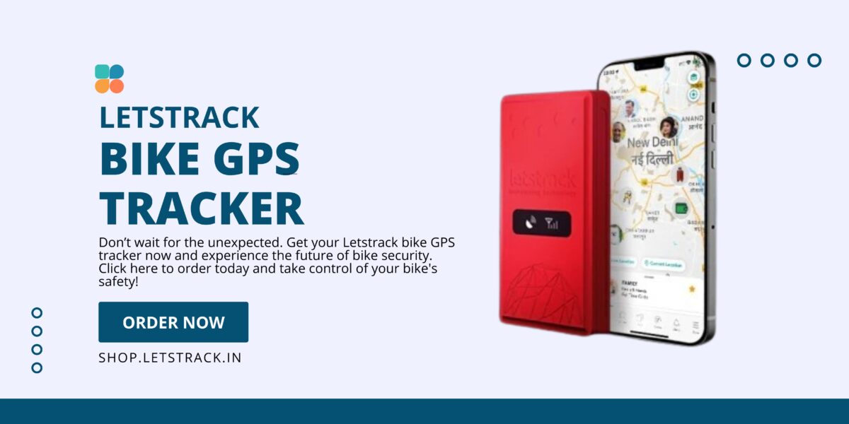 Unlock the Power of Letstrack: The Best Bike GPS Tracker Solution in India