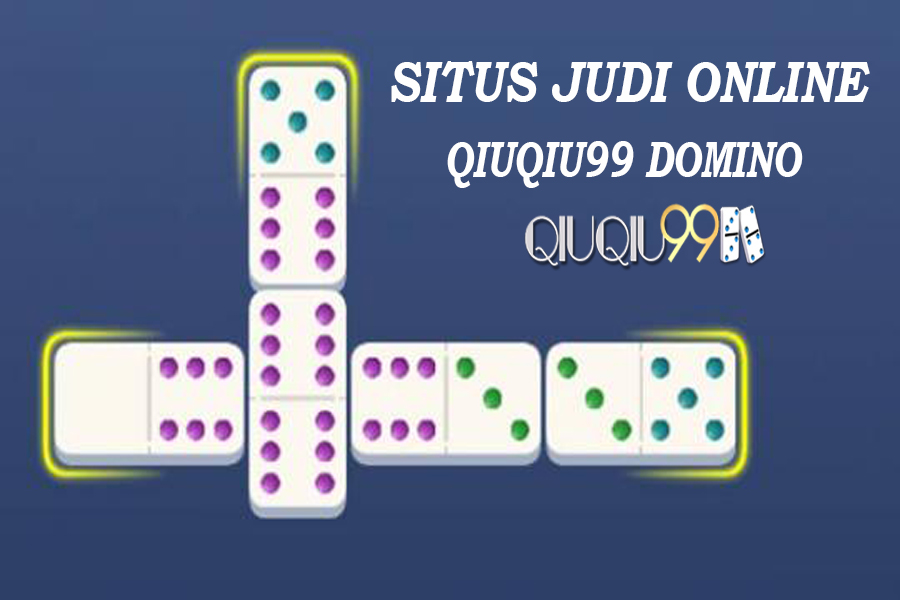 Situs QiuQiu99 : Link Download QiuQiu99 Domino QQ Online