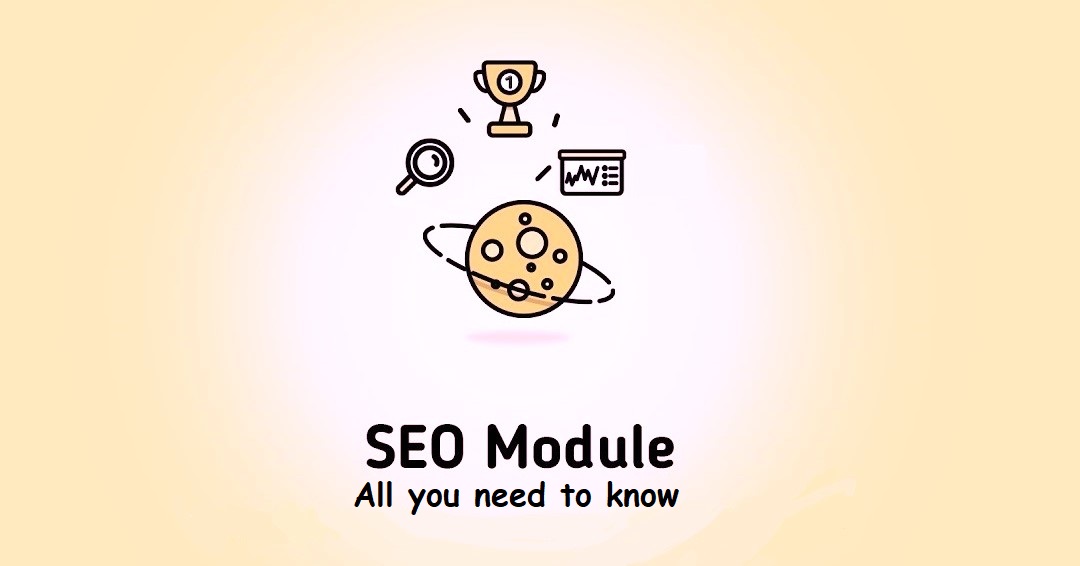 What’s an SEO Module and How Can It Seriously Help Your PrestaShop Store?