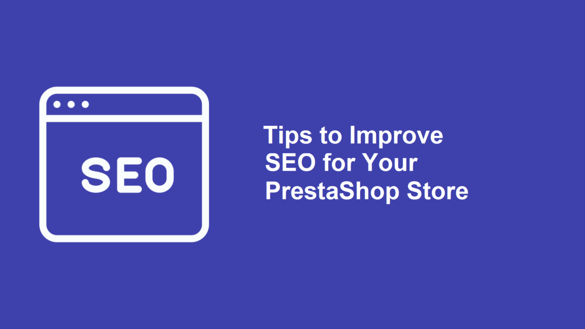 How to Install and Apply a PrestaShop SEO Module to Your Store Like a Pro