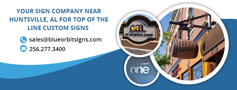 Your Trusted Huntsville Sign Company for Custom Signage Solutions