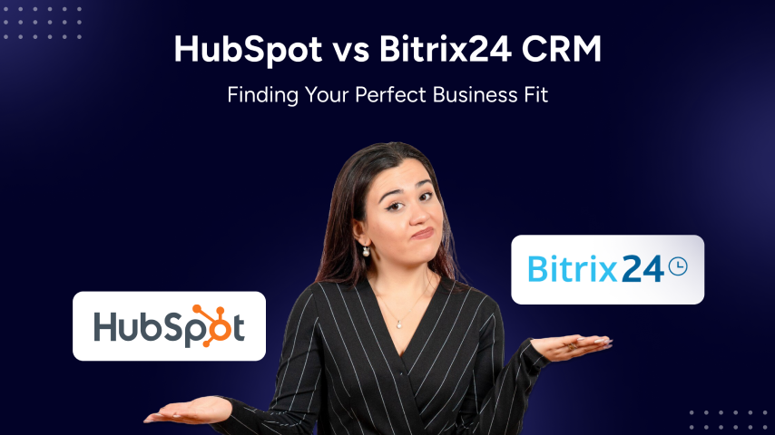 Best HubSpot Agency Comparison: HubSpot vs. Bitrix24 for Your CRM Needs