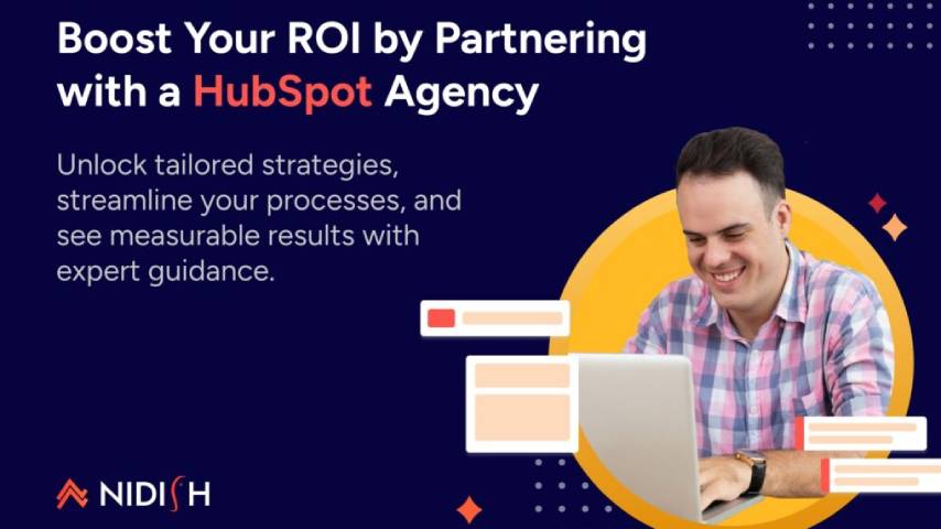 Unlocking Growth Potential: Hiring a HubSpot Agency to Maximize ROI