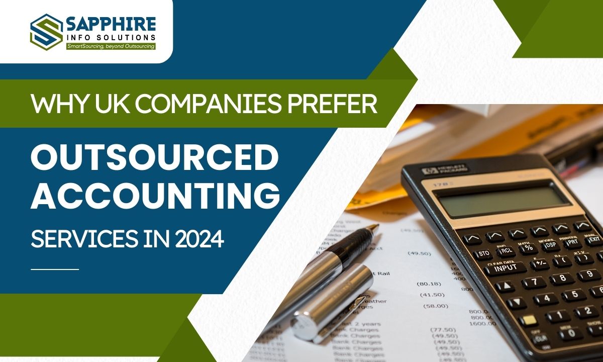 Why UK Companies Prefer Outsourced Accounting Services in 2024