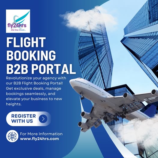 Cheapest B2B Flight Booking Portal for Travel Agents in India – Fly24hrs