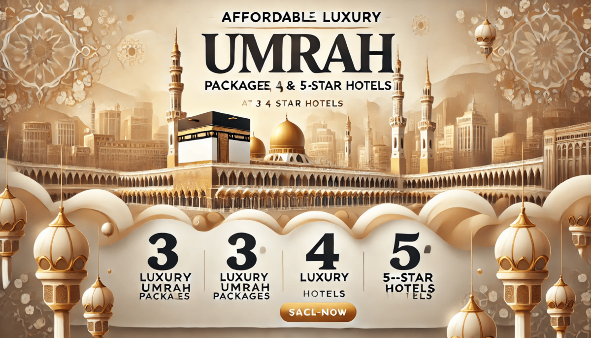 Affordable luxury umrah packages from the UK