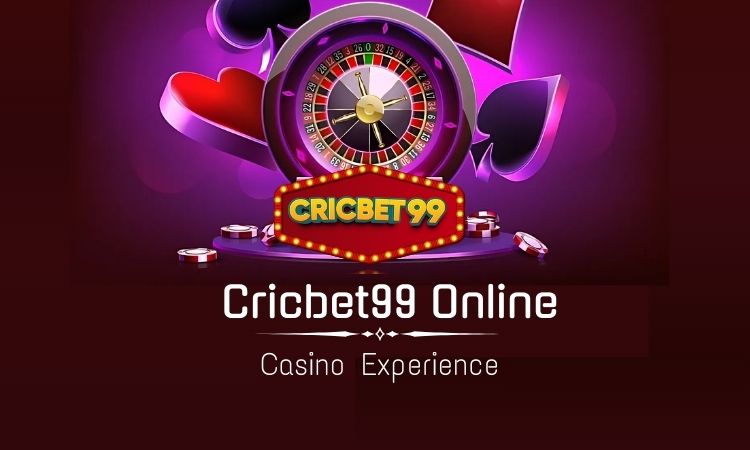 Cricbet99: The Ultimate Online Casino Gaming Experience