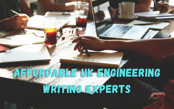 Affordable UK Engineering Writing Experts